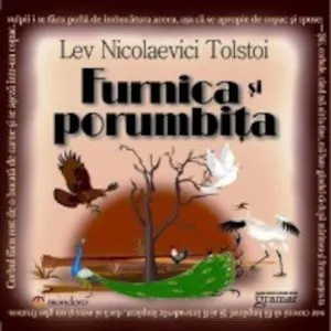 Furnica si porumbita de Lev Tolstoi