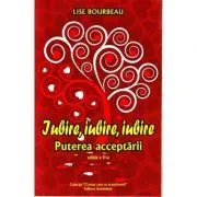 Iubire, Iubire, Iubire de Lise Bourbeau