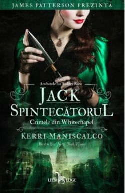 Jack Spintecătorul. Crimele din Whitechapel (Vol. 1)