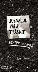 Jurnalul meu trasnit pentu vacanta. Editia a II-a