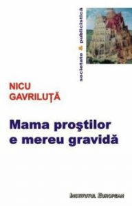 Mama prostilor e mereu gravida