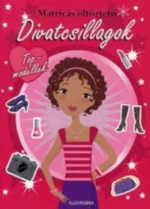 Matricas oltozteta - Divatcsillagok: Top-modellek