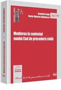 Medierea in contextul noului Cod de procedura civila de Camelia Gagu