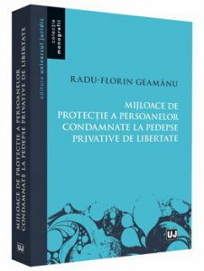 Mijloace de protectie a persoanelor condamnate la pedepse privative de libertate