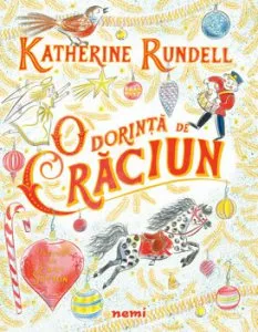 O dorinta de Craciun de Katherine Rundell