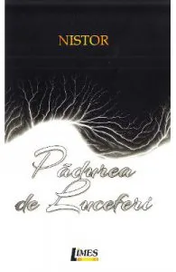 Padurea de luceferi de Nistor