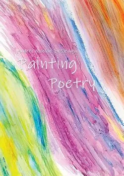 Painting Poetry de Andrei Nicolae Besleaga