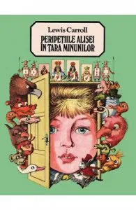 Peripetiile Alisei in Tara Minunilor de Lewis Carroll