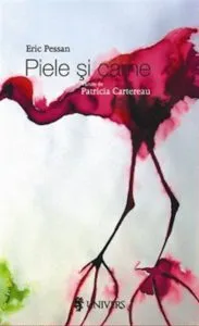 Piele si carne de Eric Pessan
