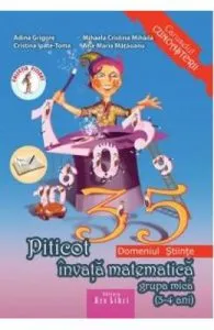 Piticot Invata Matematica Grupa Mica 3-4 Ani de Adina Grigore