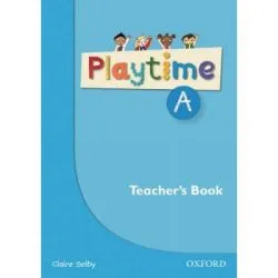 Playtime A Teachers Book de Claire Selby