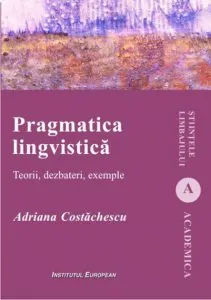 Pragmatica lingvistica de Adriana Costachescu
