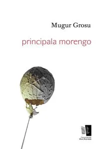 principala morengo de Mugur Grosu