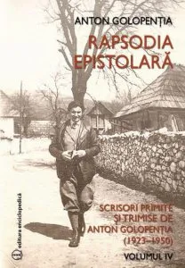 Rapsodia epistolara. Volumul IV de Anton Golopentia