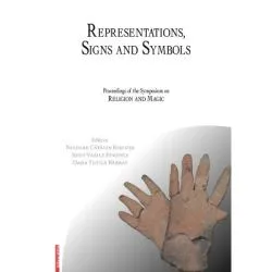 Representations, signs and symbols. Proceedings of the symposium on religion and magic de Nicolae Catalin Riscuta