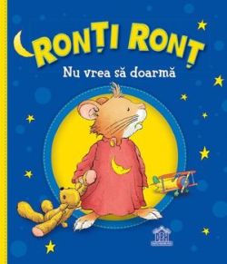 Ronti ront nu vrea sa doarma