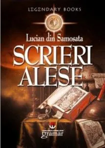 Scrieri alese de Lucian din Samosata