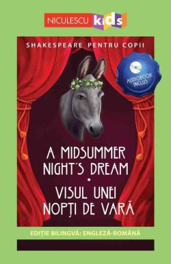 Shakespeare pentru copii: Visul unei nopti de vara (Editie bilingva, incl. Audiobook)