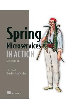 Spring Microservices in Action, Second Edition