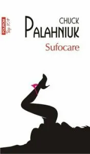 Sufocare (editie de buzunar) de Chuck Palahniuk