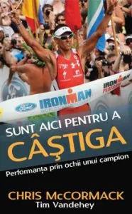 Sunt aici pentru a castiga de Chris McCormack