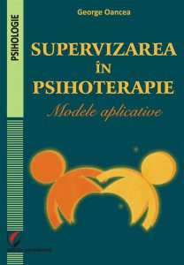 Supervizarea în psihoterapie. Modele aplicative