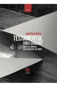 Testamentul unui cruciat de Dumitru Cristea