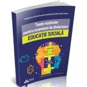 Teste rezolvate pentru examenul de titularizare EDUCATIE SOCIALA de Adrian-Vasile Lazarescu