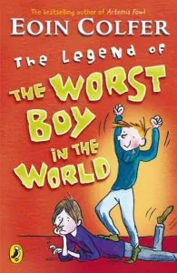 The Legend of the Worst Boy in the World de Eoin Colfer