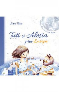 Tuti si Alesia prin Europa
