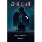 Zedekiah Volumul 1