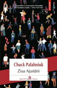 Ziua Ajustarii de Chuck Palahniuk