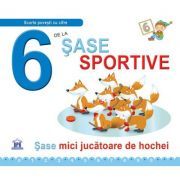 6 de la sase sportive. Cartonata