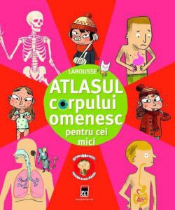 Atlasul corpului omenesc pentru cei mici