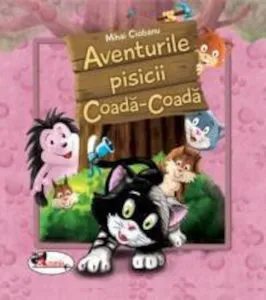 Aventurile pisicii Coada-Coada de Mihai Ciobanu