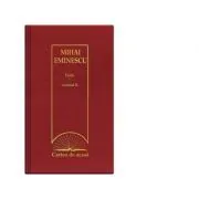 Cartea de acasa nr. 34. Mihai Eminescu de Mihai Eminescu