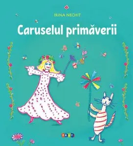 Caruselul primaverii de Irina Nechit
