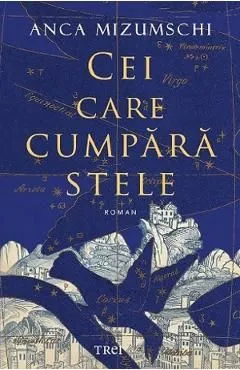 Cei care cumpara stele de Anca Mizumschi