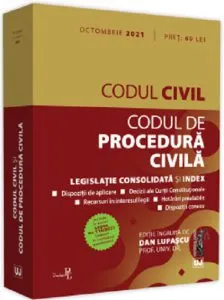Codul civil si Codul de procedura civila: Octombrie 2021 de Dan Lupascu