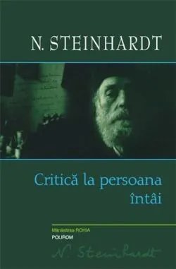 Critica la persoana intii de Nicolae Steinhardt
