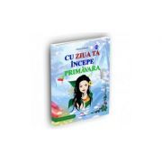 Cu ziua ta incepe primavara