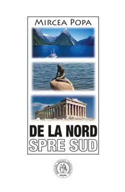 De la Nord la Sud de Mircea POPA
