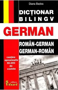 Dictionar roman-german, german-roman de Diana Badea
