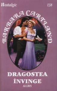 Dragostea invinge, 138 de Barbara Cartland