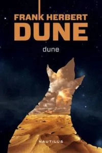 Dune (primul volum din seria Dune) de Frank Herbert
