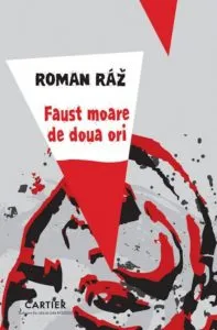 Faust moare de doua ori de Roman Raz