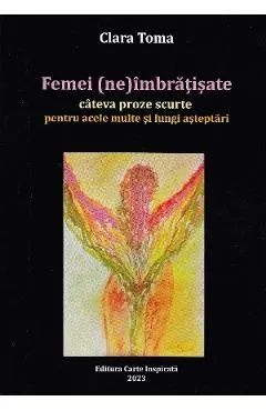 Femei (ne)imbratisate de Clara Toma