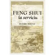 FENG SHUI LA SERVICIU de Richard Webster