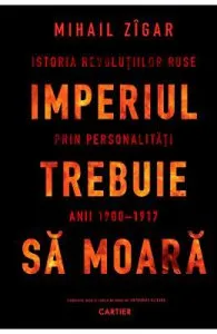 Imperiul trebuie sa moara de Mihail Zigar