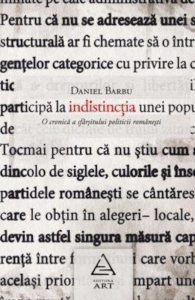 Indistinctia. O cronica a sfarsitului politicii romanesti